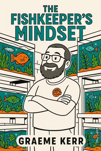 "The Fishkeeper's Mindset" - Signed copy!